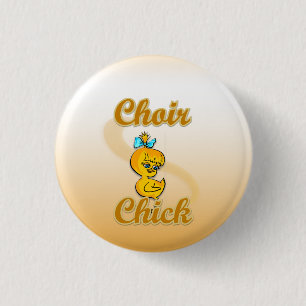 Badge Rond 2,50 Cm Choir Chick