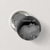 BADGE ROND 2,50 CM CHOOSE LIFE (Devant & derrière)