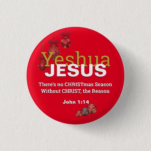 Badge Rond 2,50 Cm Christian JESUS RAISON SAISON Noël Baubles (Devant)
