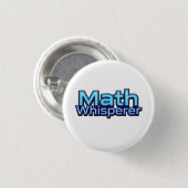 Badge Rond 2,50 Cm Chuchoteur de Maths (Devant & derrière)