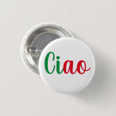 Badge Rond 2,50 Cm Ciao - accueil manuscrit en italien (Devant & derrière)