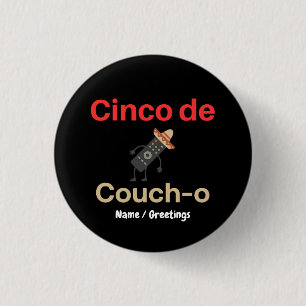Badge Rond 2,50 Cm Cinco de Couch-o Télécommande Chapeau Drôle