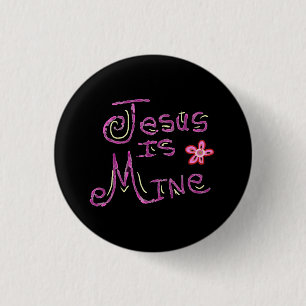 Badge Rond 2,50 Cm Citation chrétienne Jésus est à moi 