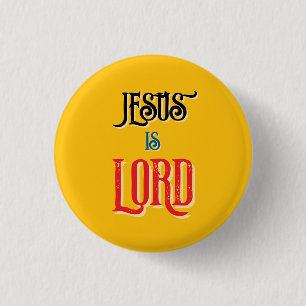 Badge Rond 2,50 Cm Citation Chrétienne Jésus est SEIGNEUR Jaune