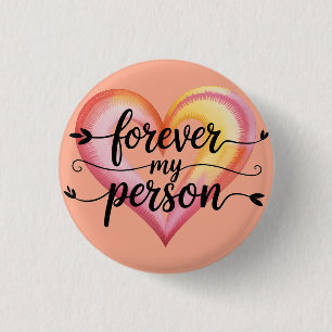 Badge Rond 2,50 Cm Citation d'amour à l'aquarelle : "À jamais ma pers
