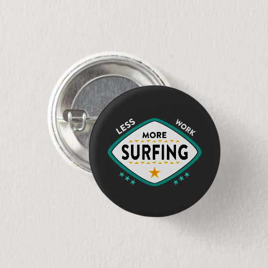 Badge Rond 2,50 Cm Citation de surf drôle (Devant & derrière)