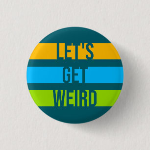 Badge Rond 2,50 Cm Citations drôles drôles humour déclaration unique