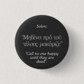Badge Rond 2,50 Cm Citations du grec ancien : Solon "appel unique (Devant)