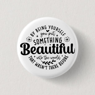 Badge Rond 2,50 Cm Citez-vous quelque chose de beau