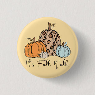 Badge Rond 2,50 Cm Citrouille tendance d'automne Citation “C'est l'
