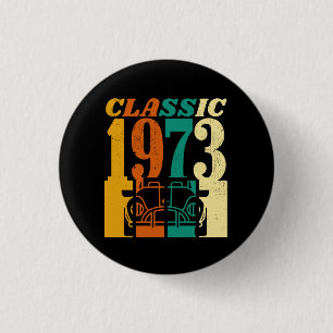 Badge Rond 2,50 Cm Classic 1973 52e anniversaire
