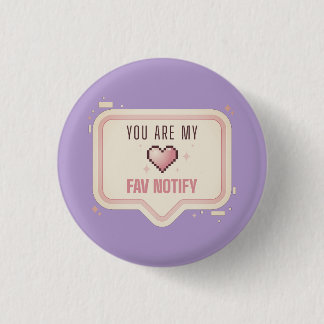 Badge Rond 2,50 Cm Cœur de pixel mignon "Vous êtes ma notification pr