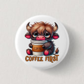 Badge Rond 2,50 Cm Coffee First (Devant)