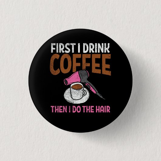 Badge Rond 2,50 Cm Coiffeuse (Devant)