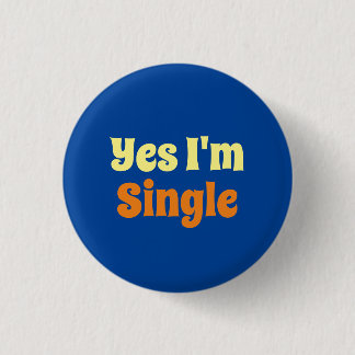 Badge Rond 2,50 Cm Coloré Oui Je suis célibataire