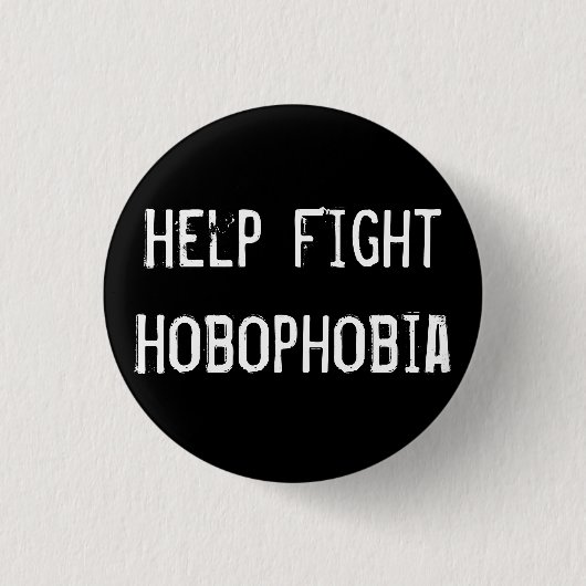 Badge Rond 2,50 Cm Combat Hobophobia d'aide (Devant)