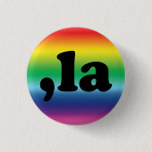 Badge Rond 2,50 Cm Comma La kamala prononciation gradient arc-en-ciel (Devant)