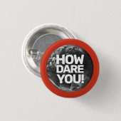 Badge Rond 2,50 Cm Comment Osez-Vous Planète Écologiste (Devant & derrière)