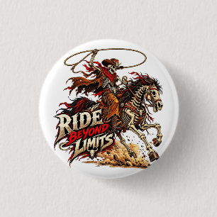 Badge Rond 2,50 Cm Conception de cow-boy squelette western Ride Beyon