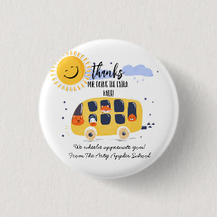 Badge Rond 2,50 Cm conducteur d'autobus scolaire merci d'aller plus l