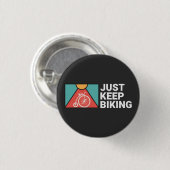 Badge Rond 2,50 Cm Continuez À Vélo (Devant & derrière)