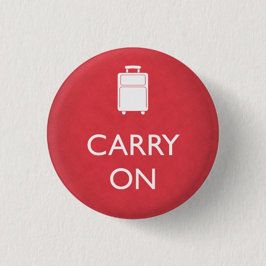 Badge Rond 2,50 Cm CONTINUEZ - Bagages - Rouge Drôle (Devant)