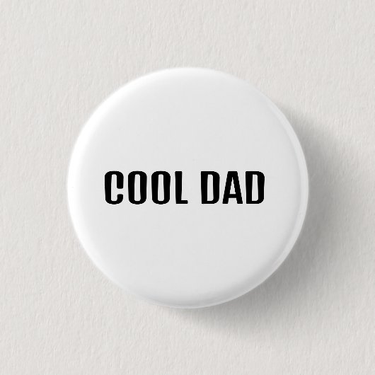 Badge Rond 2,50 Cm Cool Dad (Devant)