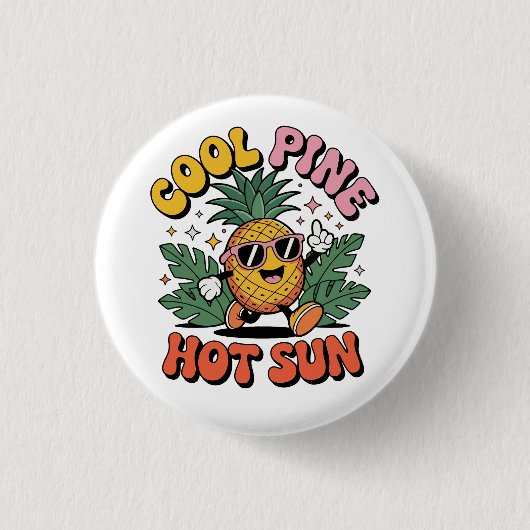 Badge Rond 2,50 Cm Cool Pine Hot Sun Retro Pineapple Summer Vibes (Devant)