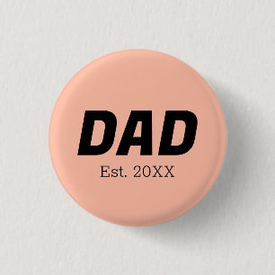 Badge Rond 2,50 Cm Couleur de tendance - Bouton de papa de pêche douc