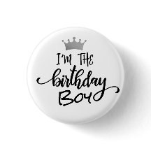 Couronne de bouton personnalisé "Je suis le garçon