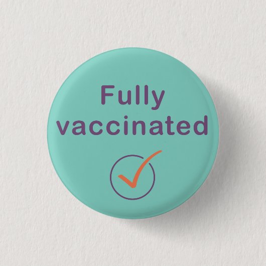 Badge Rond 2,50 Cm Covid 19 Bouton entièrement vacciné / Épingle / In (Devant)