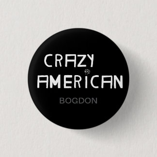 Badge Rond 2,50 Cm Crazy American par Bogdon Button