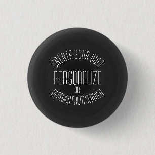 Badge Rond 2,50 Cm Create Your Own - Custom Design