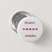 Badge Rond 2,50 Cm CREDO de studio de danse (Devant & derrière)