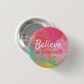 Badge Rond 2,50 Cm Croyez en vous-même Quote Positive Aquarelle (Devant & derrière)