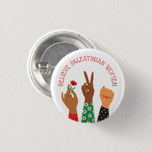 Badge Rond 2,50 Cm "Croyez les femmes palestiniennes" Soutien