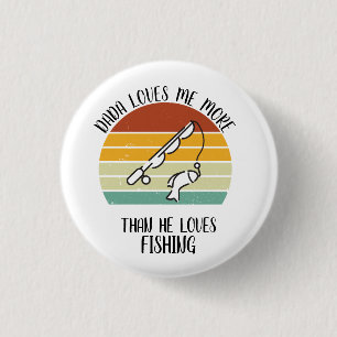 Badge Rond 2,50 Cm CUSTOM Dada M'Aime Plus Qu'Il N'Aime La Pêche
