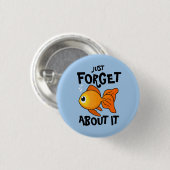 Badge Rond 2,50 Cm Cute Goldfish : Oubliez-En Juste. (Devant & derrière)