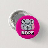 Badge Rond 2,50 Cm Cute Sleeping Koala “Nope” Funny Cartoon (Devant & derrière)