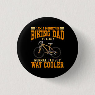 Badge Rond 2,50 Cm Cyclisme Papa Vélo de Montagne Papa C'est comme un