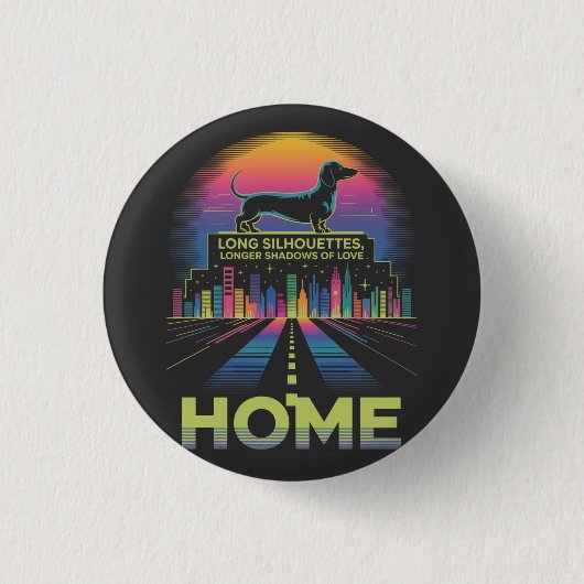 Badge Rond 2,50 Cm Dachshund Long Silhouettes, Longer Shadows Of Love (Devant)