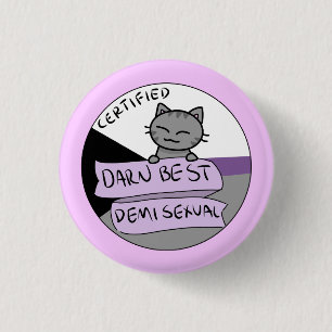 Badge Rond 2,50 Cm Darn meilleur Demisexual