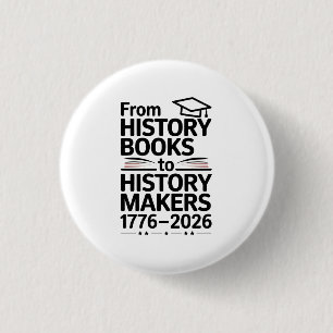 Badge Rond 2,50 Cm De l'histoire au créateur d'histoire Usa 250ème an