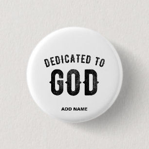 BADGE ROND 2,50 CM DÉDIÉ À DIEU COOL PERSONNALISABLE NOIR TEXTE