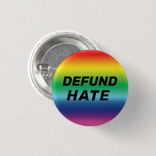 Badge Rond 2,50 Cm "Défendez la haine" fierté lgbtq lgbt couleurs a