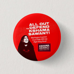 Badge Rond 2,50 Cm Défendre Kshama Sawant