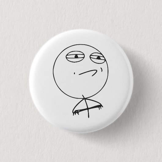 Badge Rond 2,50 Cm Défi Accepté Rage Face Comique Mème (Devant)