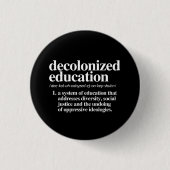 Badge Rond 2,50 Cm Définition de l'éducation décolonisée (Devant)