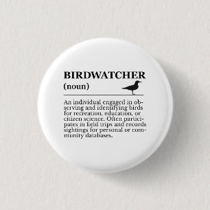 Badge Rond 2,50 Cm Définition de l'ornithologue Observation Identific