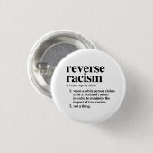 Badge Rond 2,50 Cm Définition du racisme inverse (Devant & derrière)